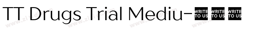 TT Drugs Trial Mediu字体转换